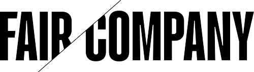 Black text on a light background reads "FAIR COMPANY", with a diagonal white line dividing the words. "FAIR" is on the left and "COMPANY" is on the right, both in bold, capital letters.
